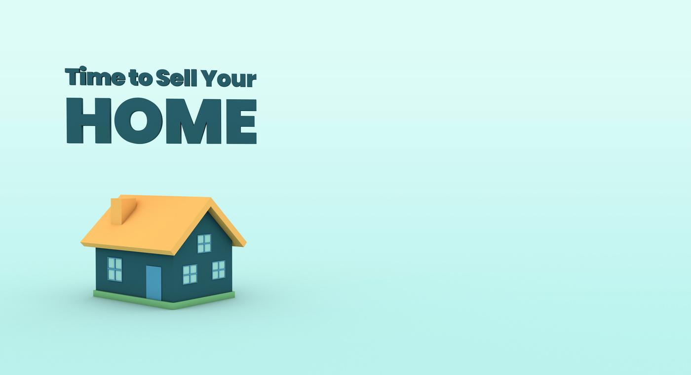 Time to sell your home house property